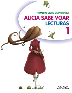 ALICIA SABE VOAR1ºPRIMLECTURAS GALEGO